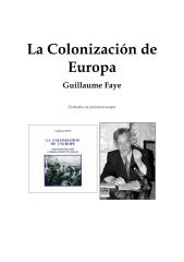 Guillaume Faye - La Colonizacion de Europa.pdf