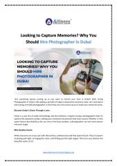 Looking to Capture Memories Why You Should Hire Photographer in Dubai.pdf